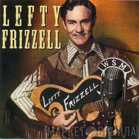 Lefty Frizzell - Famous Country Music Makers