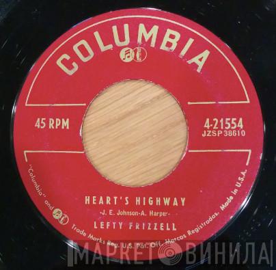 Lefty Frizzell - Heart's Highway / I'm A Boy Left Alone
