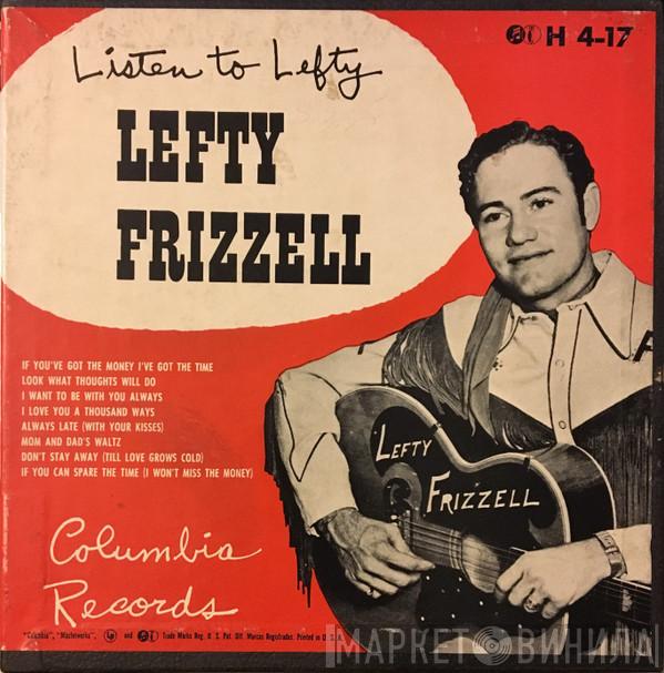  Lefty Frizzell  - Listen To Lefty