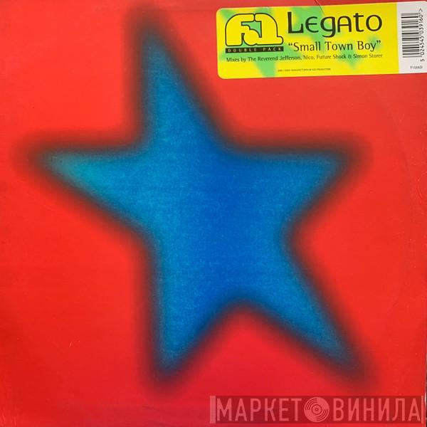  Legato  - Small Town Boy