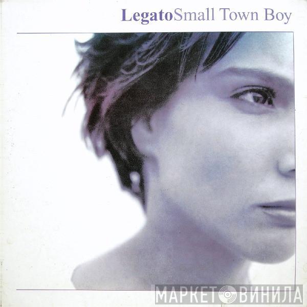  Legato  - Small Town Boy