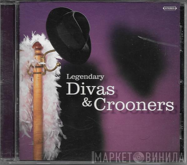  - Legendary Divas & Crooners