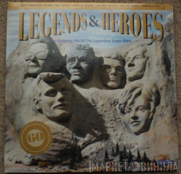 - Legends & Heroes (The Greatest Hits Of The Legendary Super Stars)