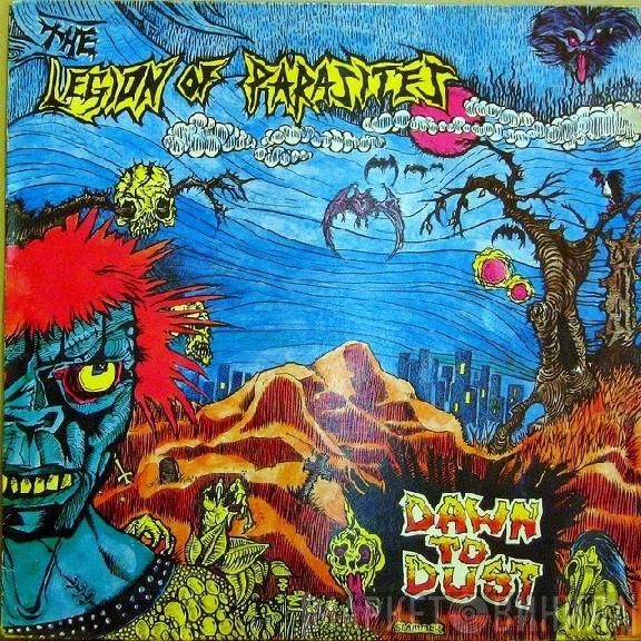 Legion Of Parasites - Dawn To Dust