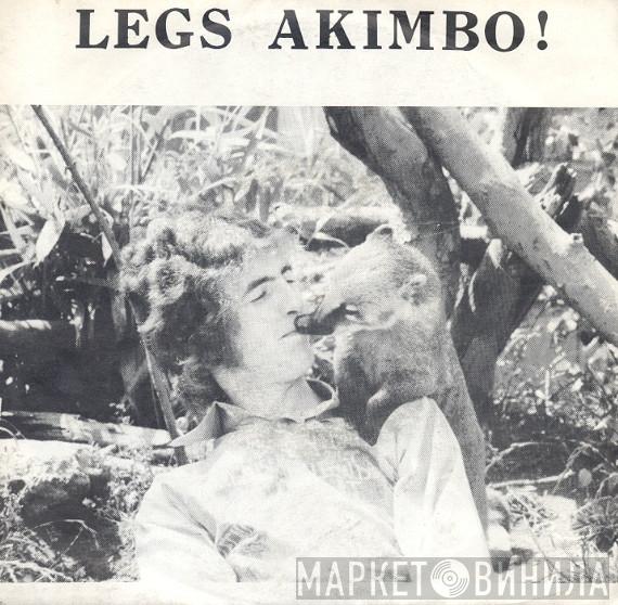 Legs Akimbo - Legs Akimbo!