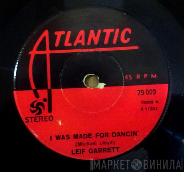 Leif Garrett  - I Was Made For Dancin' / Living Without Your Love