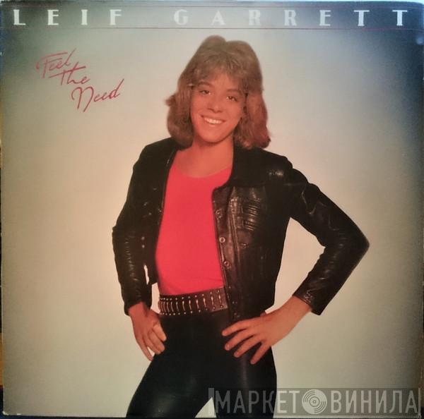  Leif Garrett  - Feel The Need