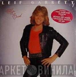  Leif Garrett  - Feel The Need