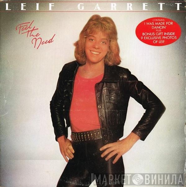  Leif Garrett  - Feel The Need