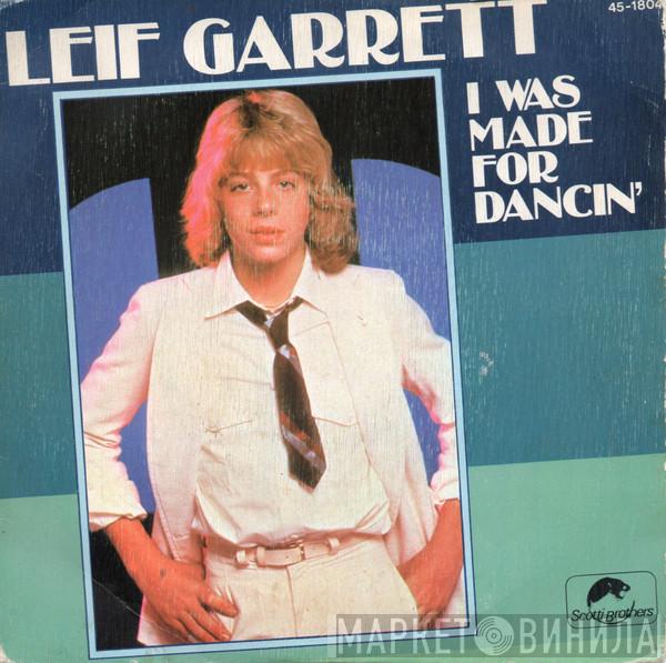  Leif Garrett  - I Was Made For Dancin'