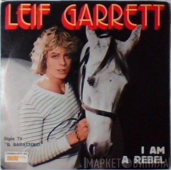 Leif Garrett - I'm A Rebel