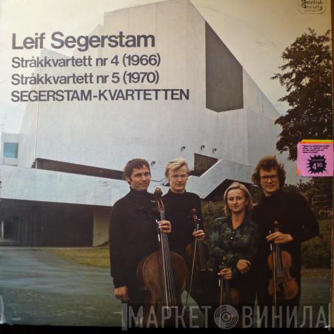 Leif Segerstam, Segerstam-Kvartetten - Stråkkvartett Nr.4 (1966), Stråkkvartett Nr.5 (1970)