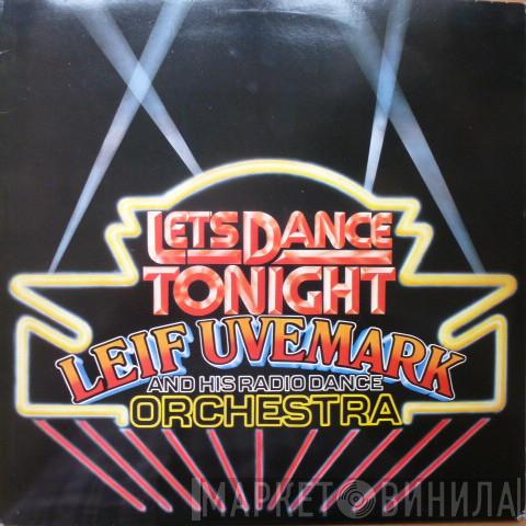 Leif Uvemark And His Radio Dance Orchestra - Let's Dance Tonight
