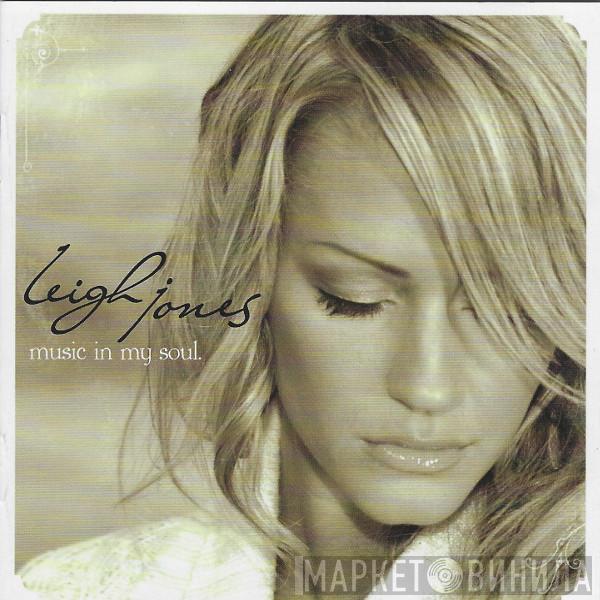 Leigh Jones - Music In My Soul