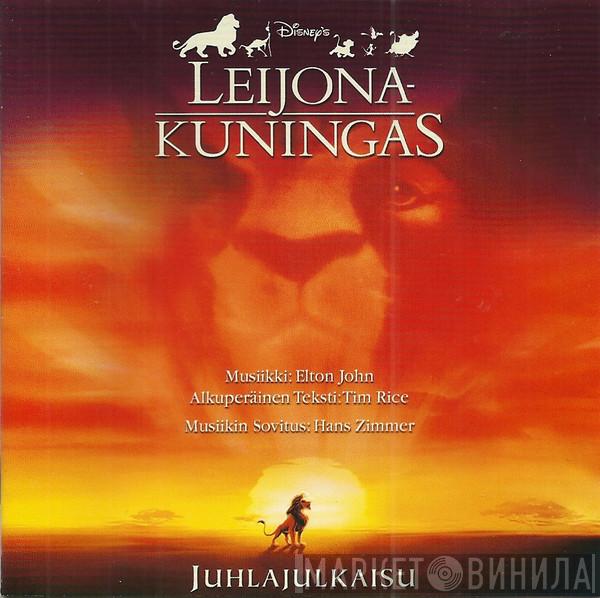  - Leijonakuningas - Juhlajulkaisu (Alkuperäinen Suomalainen Soundtrack)