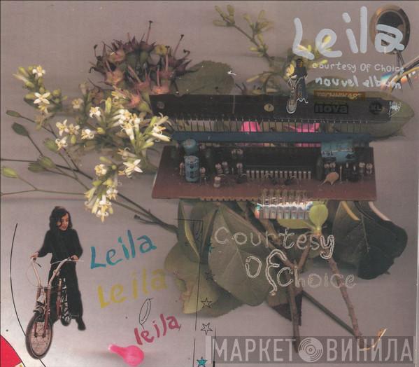  Leila  - Courtesy Of Choice