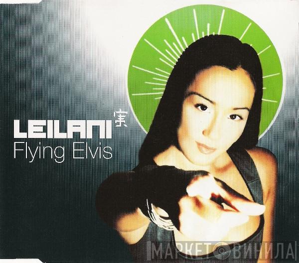 Leilani - Flying Elvis