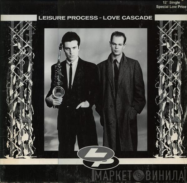  Leisure Process  - Love Cascade