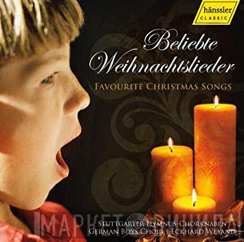 Leitung: Stuttgarter Hymnus-Chorknaben  Eckhard Weyand  - Beliebte Weihnachtslieder = Favourite Christmas Songs
