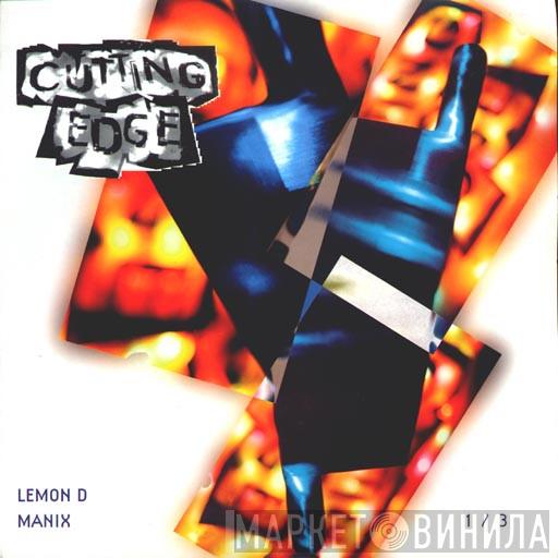 Lemon D, Manix - Cutting Edge 1/3