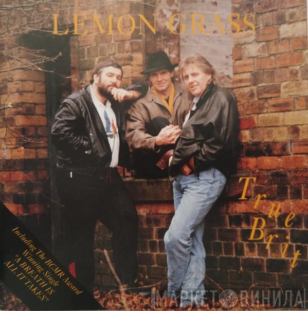 Lemon Grass  - True Brit