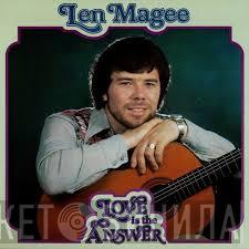 Len Magee - Love Is The Answer