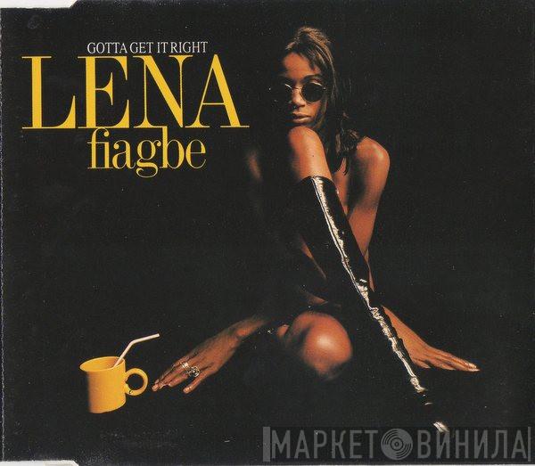  Lena Fiagbe  - Gotta Get It Right