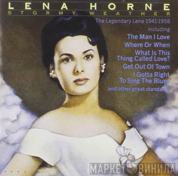 Lena Horne - Stormy Weather (The Legendary Lena 1941-1958)
