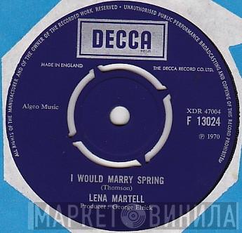Lena Martell - I Would Marry Spring