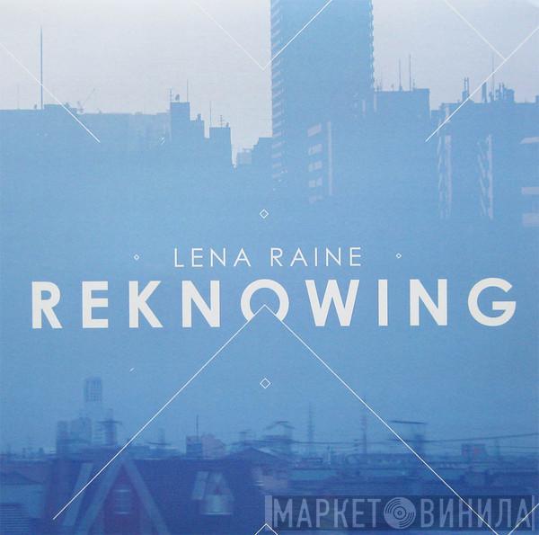 Lena Raine - Reknowing