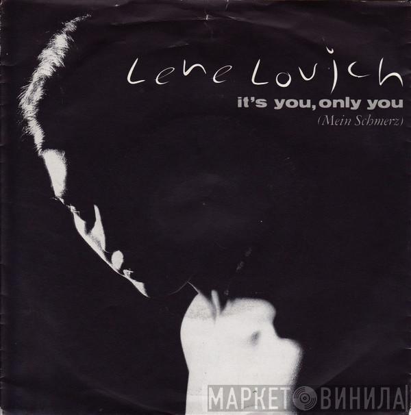  Lene Lovich  - It's You, Only You (Mein Schmerz)