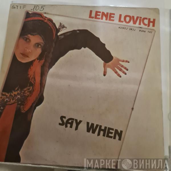  Lene Lovich  - Say When