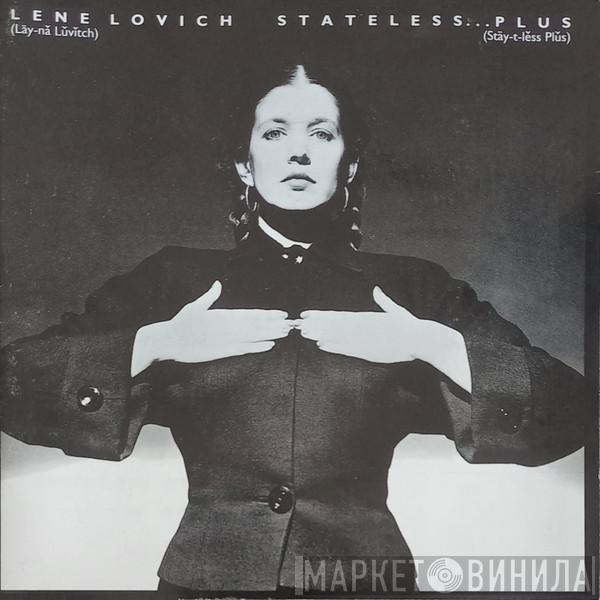  Lene Lovich  - Stateless...Plus