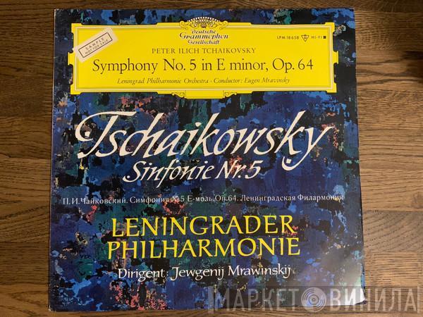 , Leningrad Philharmonic Orchestra , Evgeny Mravinsky  Pyotr Ilyich Tchaikovsky  - Symphony No.5 in E minor, Op.64