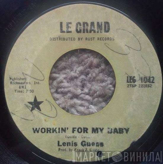 Lenis Guess - Workin' For My Baby / Just Ask Me