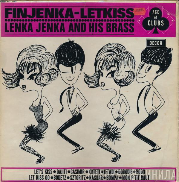 Lenka Jenka And His Brassband - Finjenka - Letkiss