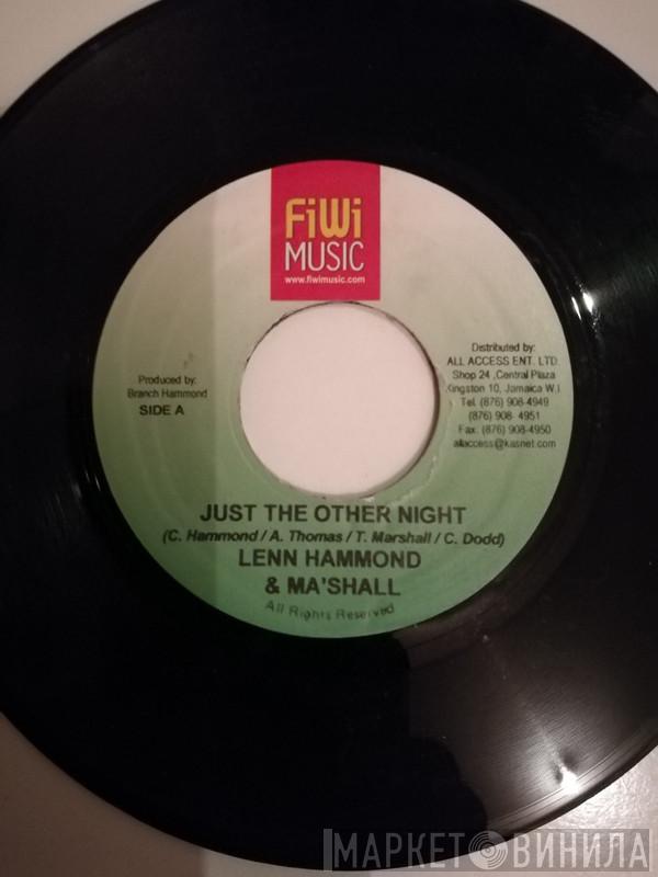 Lenn Hammond, Marshall  - Just The Other Night