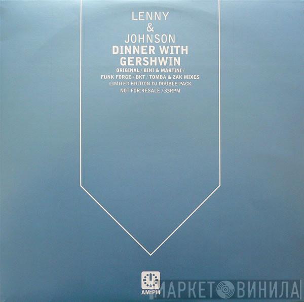 Lenny & Johnson - Dinner With Gershwin