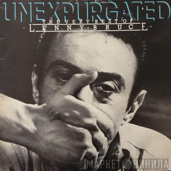 Lenny Bruce - Unexpurgated : The Very Best Of Lenny Bruce