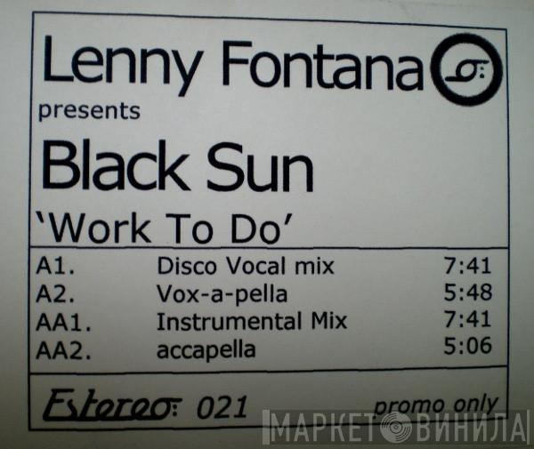 Lenny Fontana, Black Sun  - Work To Do