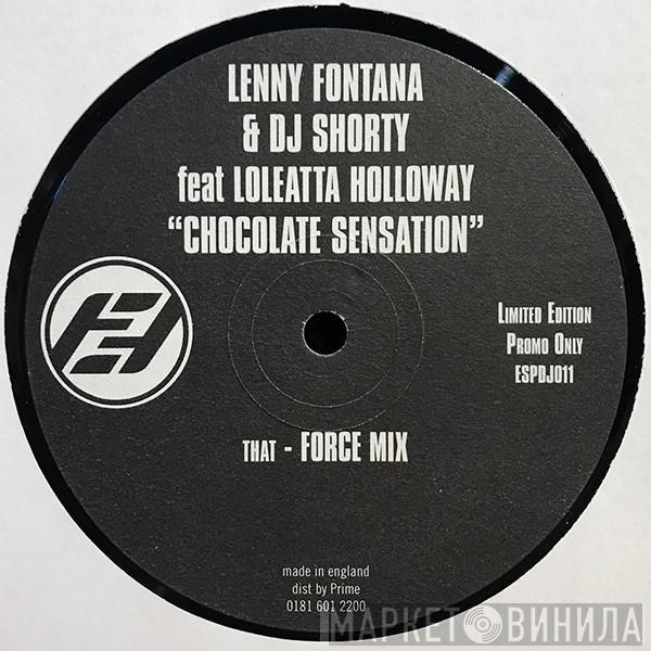 Lenny Fontana, DJ Shorty, Loleatta Holloway - Chocolate Sensation