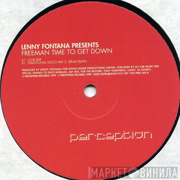 Lenny Fontana, Freeman  - Time To Get Down