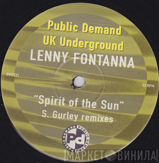 Lenny Fontana - Spirit Of The Sun (S. Gurley Remixes)