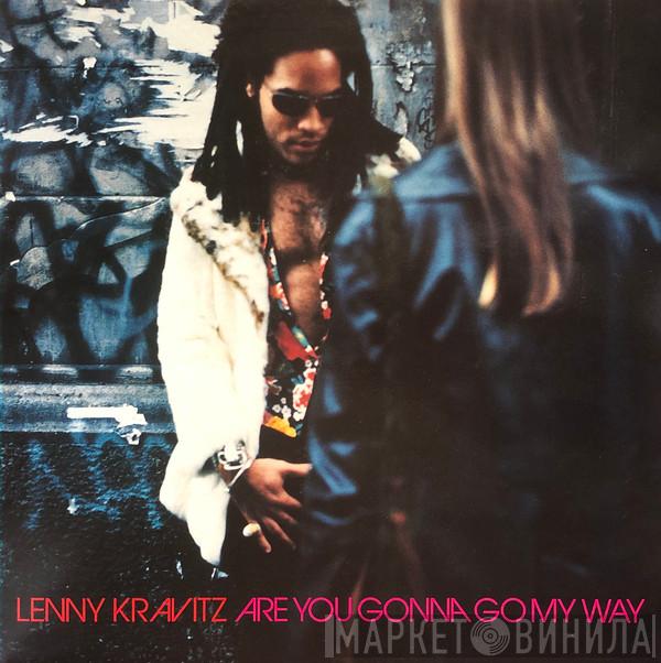  Lenny Kravitz  - Are You Gonna Go My Way