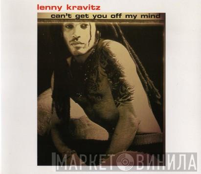 Lenny Kravitz - Can't Get You Off My Mind