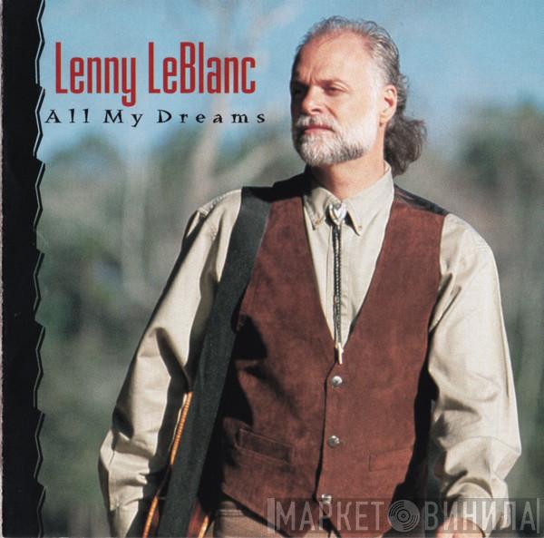 Lenny LeBlanc - All My Dreams