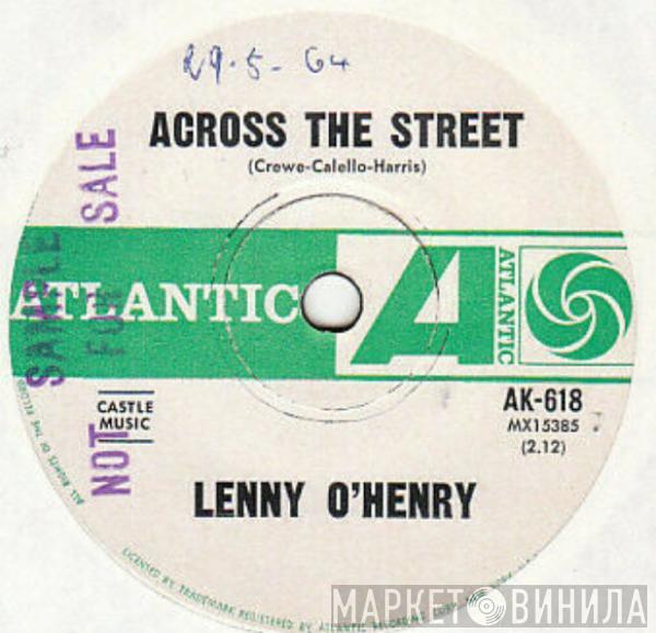  Lenny O'Henry  - Across The Street / Saturday Angel