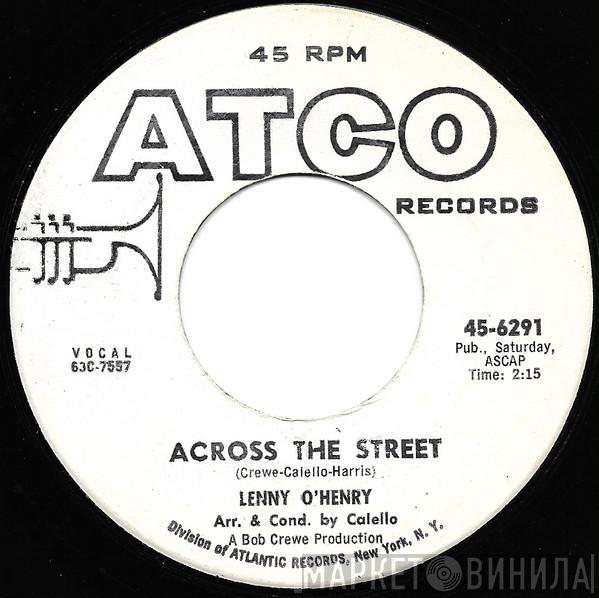  Lenny O'Henry  - Across The Street / Saturday Angel