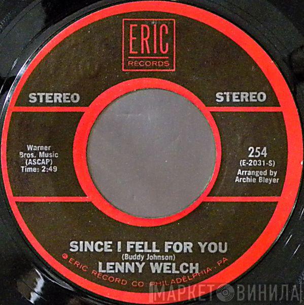 Lenny Welch, Bill Hayes - Since I Fell For You / The Ballad Of Davy Crockett