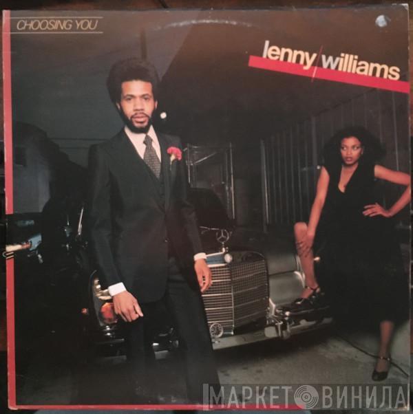  Lenny Williams  - Choosing You